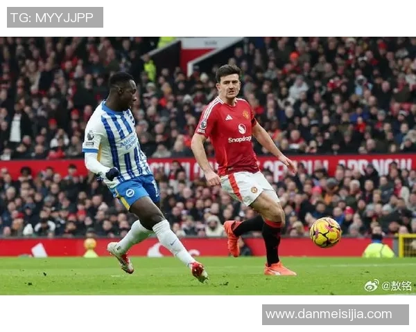 曼联与布莱顿激战全场比分揭晓精彩瞬间回顾